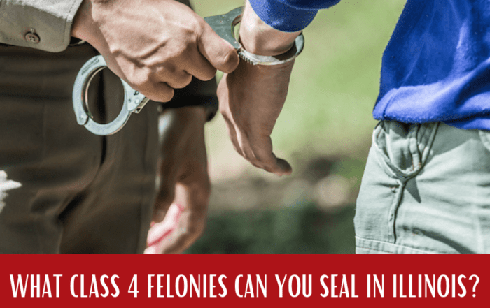 Drug Offenses 15 What Class 4 Felonies Can You Seal in Illinois?