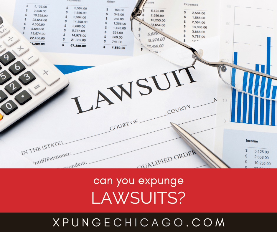 Can You Expunge Lawsuits From Your Record in Illinois?
