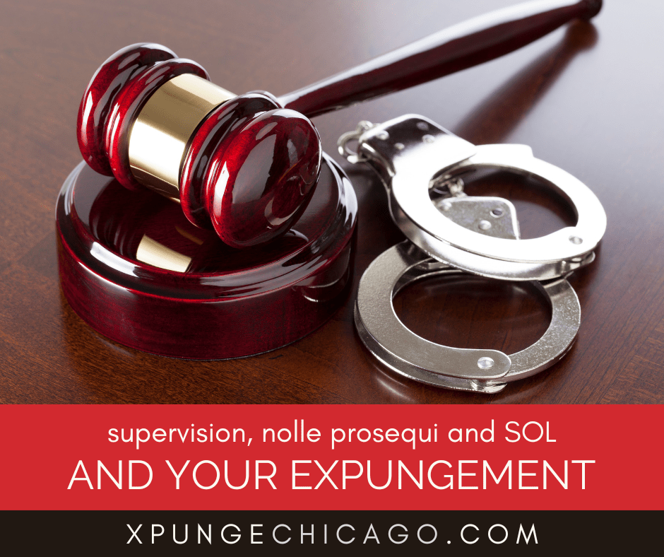 Can You Expunge Supervision, Nolle Prosequi, or Stricken Off With Leave to Reinstate? 4 Can You Expunge Supervision, Nolle Prosequi, or Stricken Off With Leave to Reinstate?