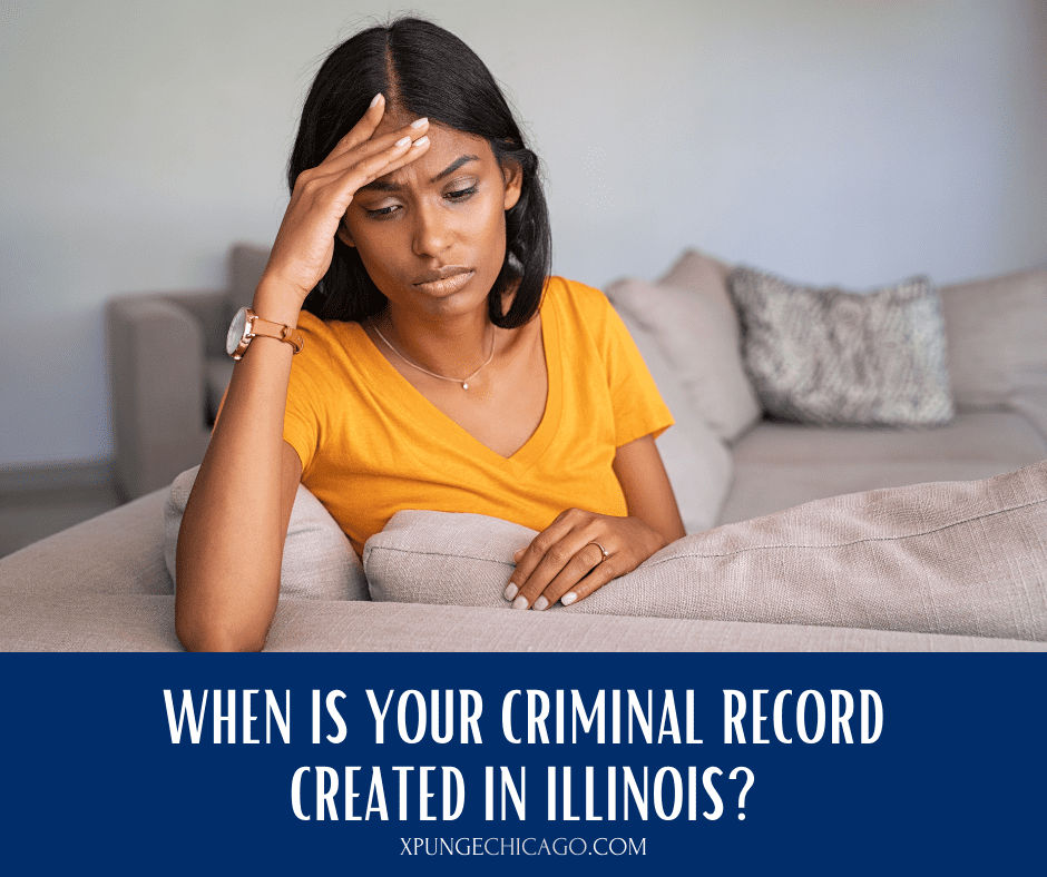 When is Your Criminal Record Created in Illinois?