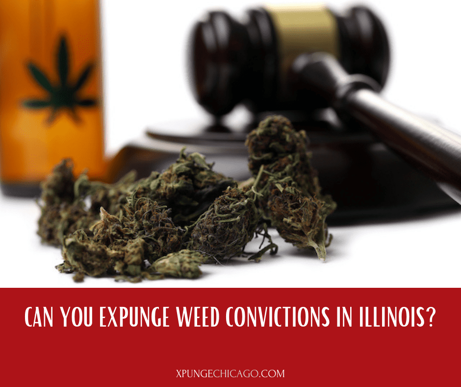 Can You Expunge Weed Convictions in Illinois?