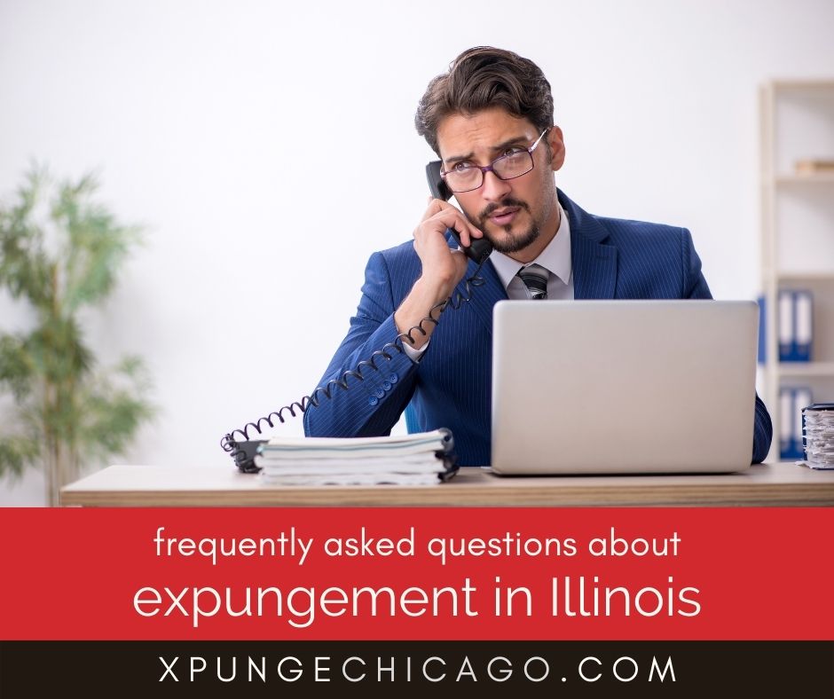 Illinois Expungement FAQ