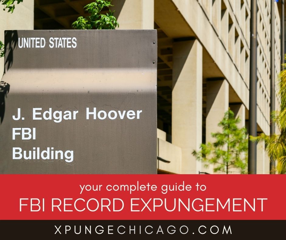 Your Complete Guide to Expunging Your FBI Record