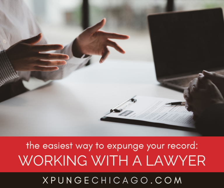 The Easiest Way to Expunge Your Criminal Record in Chicago: Let a ...