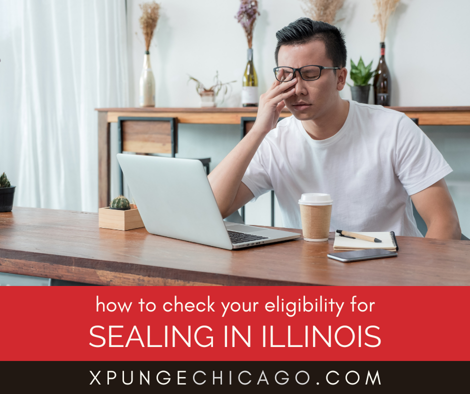 How to Check Your Eligibility for Record Sealing in Illinois