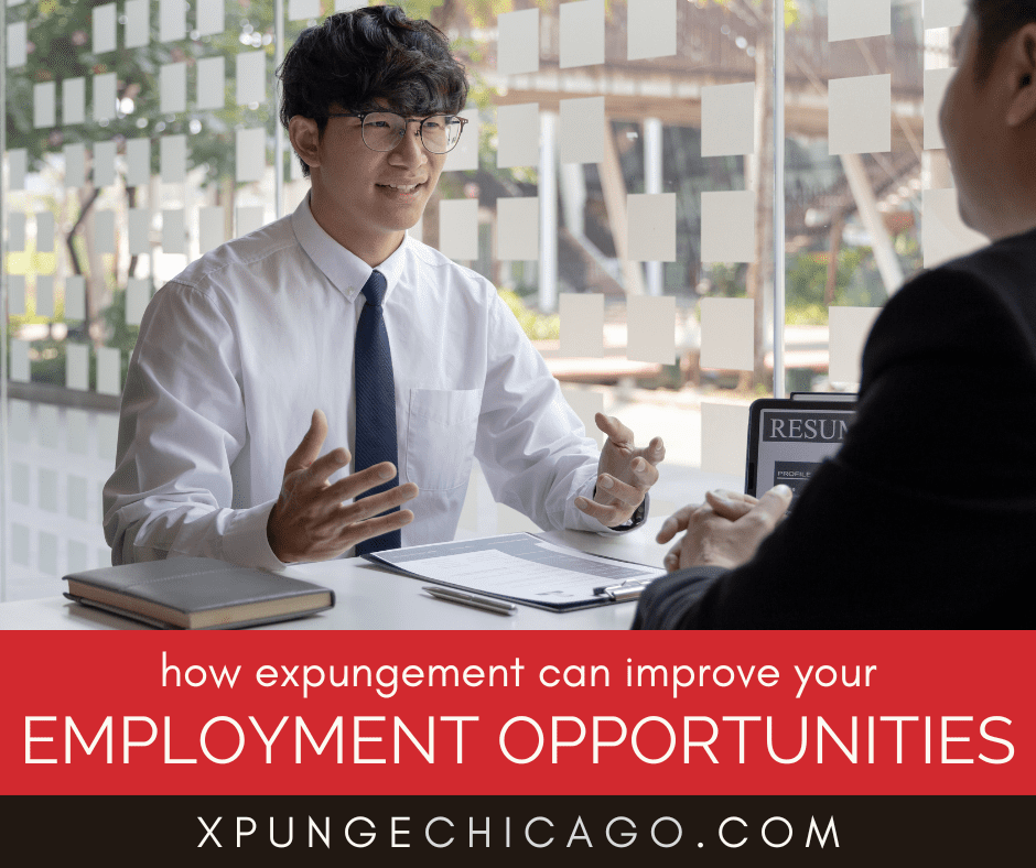 How Expungement Can Improve Your Employment Opportunities in Chicago