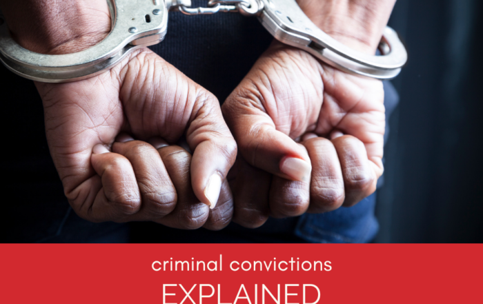 Criminal Convictions, Explained