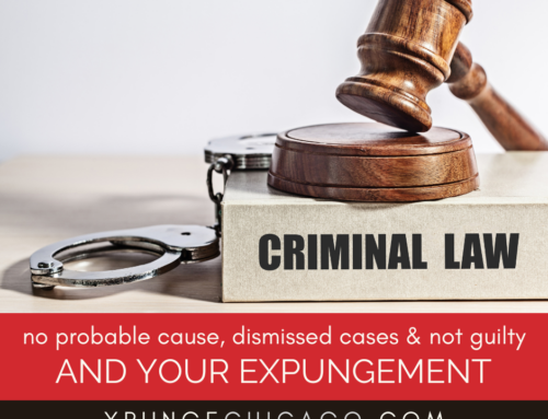 Can You Expunge Findings of No Probable Cause, Dismissed Cases and Not Guilty Outcomes?