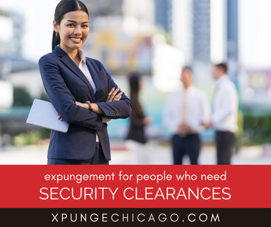 Expungement for People Who Need to Apply for Security Clearances