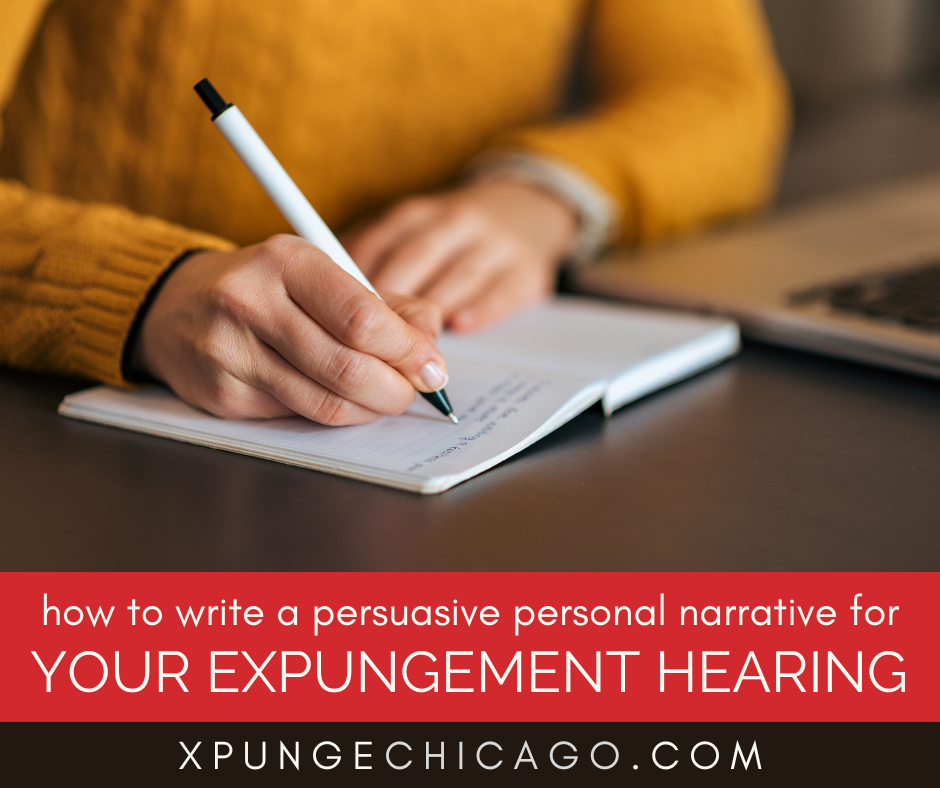 How to Create a Persuasive Personal Narrative for Your Expungement Hearing