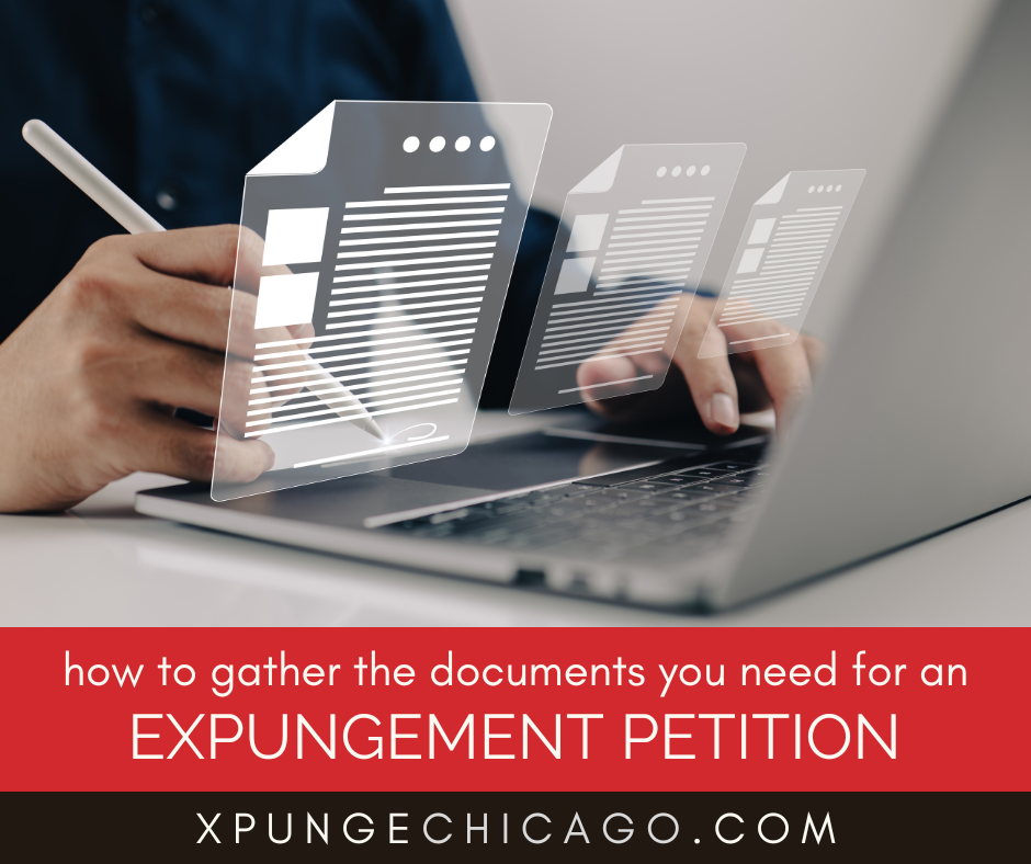 How to Gather the Documents You Need for an Expungement Petition