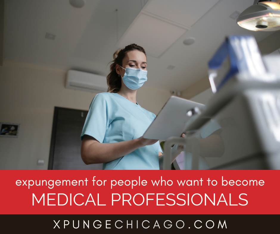 Understanding Expungement for People Who Want to Become Medical Professionals: A Specialized Guide for Healthcare Workers