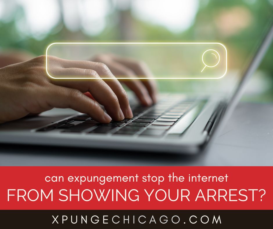 Can Expungement Stop Google From Showing Your Arrest Forever?